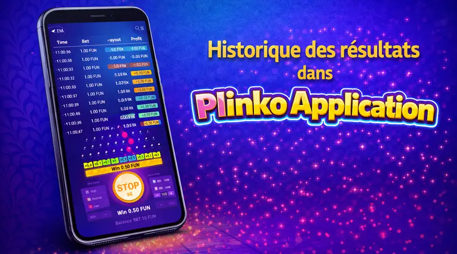 Historique des résultats dans Plinko Application